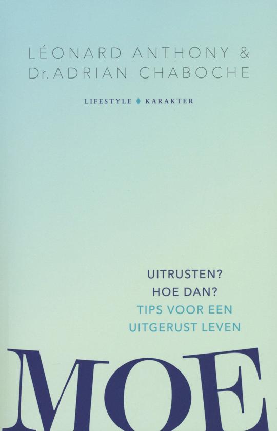 Livre Pays-Bas-Fatigue - Léonard Anthony